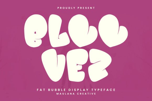 Bloovez: A Fat Bubble Display Font for Playful Web Design