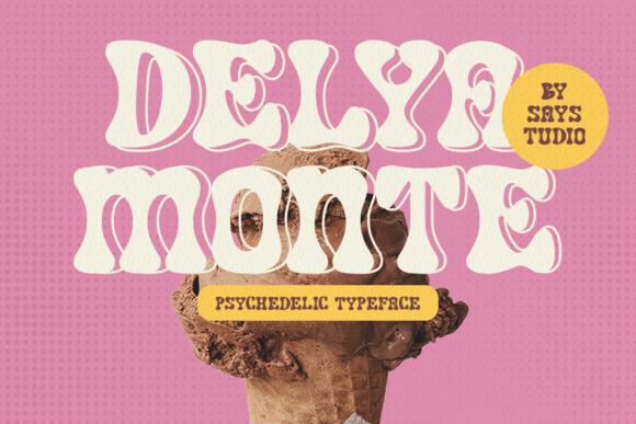 Delya Monte: A Groovy Display Font for Campaigns