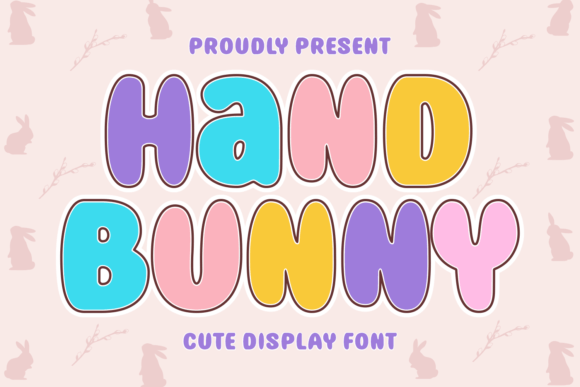 Hand Bunny: The Whimsical Display Font That Stops the Scroll