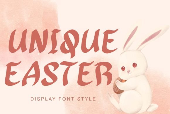 Unique Easter: A Display Font Built for Editorial Impact